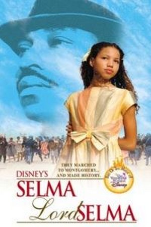 Selma, Lord, Selma (1999) - poster