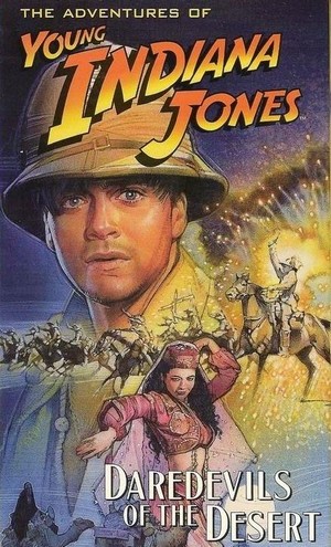 The Adventures of Young Indiana Jones: Daredevils of the Desert (1999) - poster