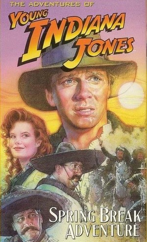 The Adventures of Young Indiana Jones: Spring Break Adventure (1999) - poster