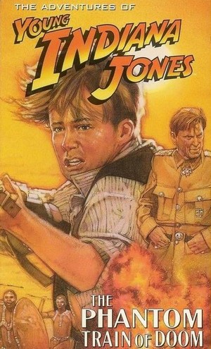 The Adventures of Young Indiana Jones: The Phantom Train of Doom (1999) - poster