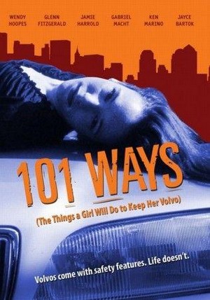 101 Ways (The Things a Girl Will Do to Keep Her Volvo) (2000) - poster