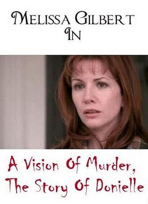 A Vision of Murder: The Story of Donielle (2000) - poster