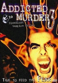 Addicted to Murder 3: Blood Lust (2000) - poster