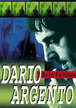 Dario Argento: An Eye for Horror (2000) - poster