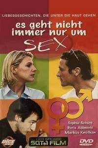 Es Geht Nicht Immer Nur um Sex (2000) - poster