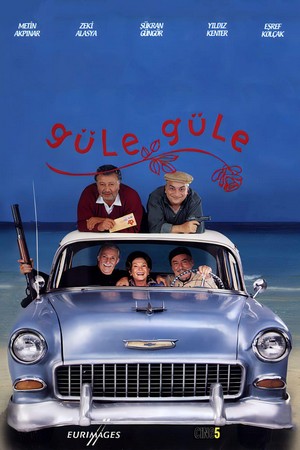 Güle, Güle (2000) - poster