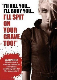 I'll Kill You... I'll Bury You... I'll Spit On Your Grave Too! (2000) - poster