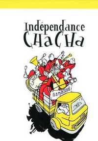 Indépendance Cha Cha (2000) - poster