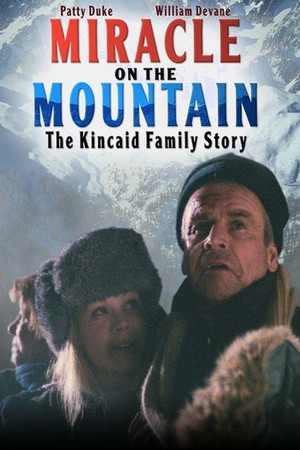 Miracle on the Mountain: The Kincaid Family Story (2000) - poster