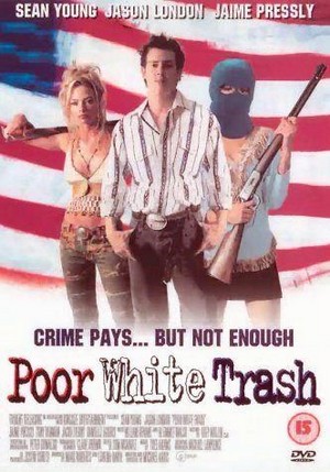Poor White Trash (2000) - poster