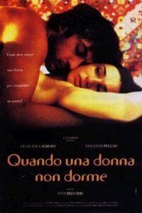 Quando una Donna Non Dorme (2000) - poster