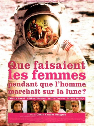 Que Faisaient les Femmes Pendant Que l'Homme Marchait sur la Lune? (2000) - poster