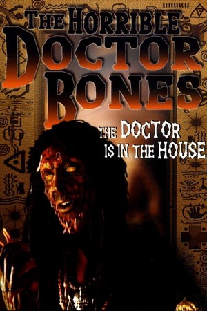 The Horrible Dr. Bones (2000) - poster