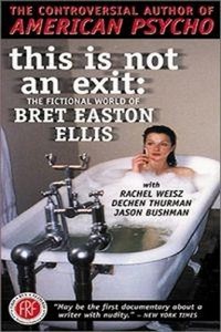 This Is Not an Exit: The Fictional World of Bret Easton Ellis (2000) - poster