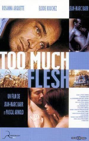 Too Much Flesh (2000) - poster
