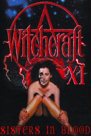 Witchcraft XI: Sisters In Blood (2000) - poster