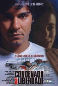 Condenado à Liberdade (2001) - poster