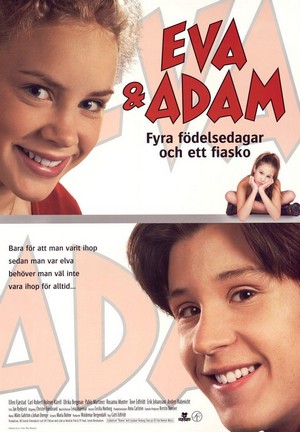 Eva & Adam - Fyra Födelsedagar och ett Fiasko (2001) - poster