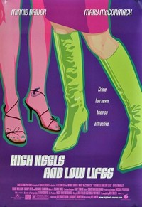 High Heels and Low Lifes (2001) - poster