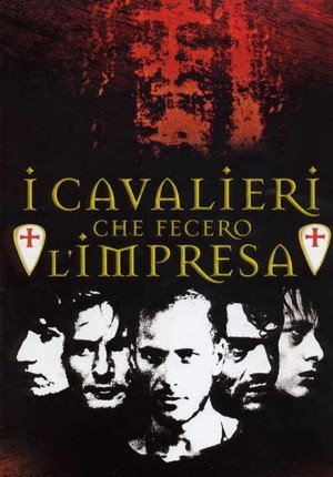 I Cavalieri Che Fecero l'Impresa (2001) - poster