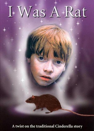 I Was a Rat (2001) - poster