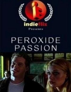 Peroxide Passion (2001) - poster