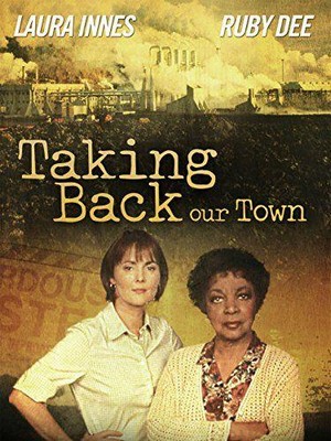 Taking Back Our Town (2001) - poster