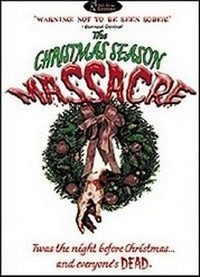 The Christmas Season Massacre (2001) - poster