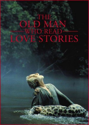 The Old Man Who Read Love Stories (2001) - poster