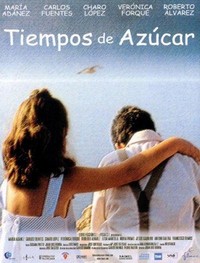 Tiempos de Azúcar (2001) - poster