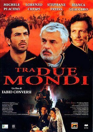 Tra Due Mondi (2001) - poster