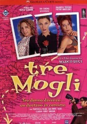 Tre Mogli (2001) - poster