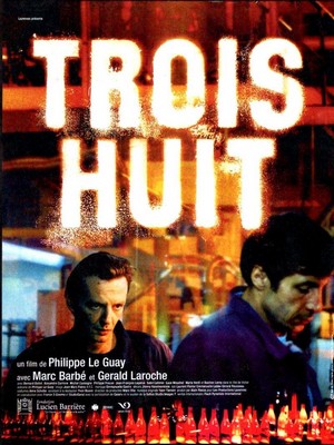 Trois Huit (2001) - poster