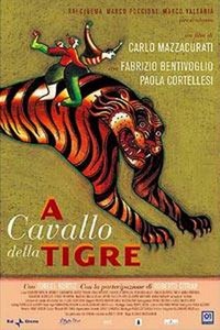 A Cavallo della Tigre (2002) - poster