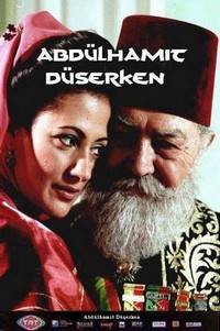 Abdülhamit Düserken (2002) - poster