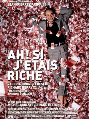 Ah! Si J'étais Riche (2002) - poster