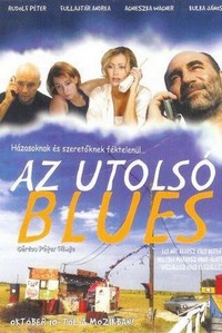 Az Utolsó Blues (2002) - poster