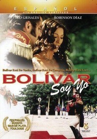 Bolívar Soy Yo! (2002) - poster
