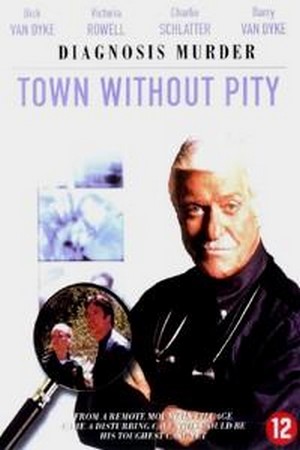 Diagnosis Murder: Town without Pity (2002) - poster