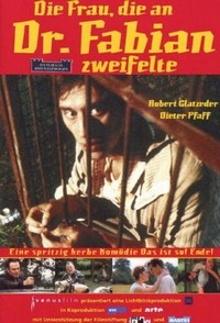 Die Frau Die an Dr. Fabian Zweifelte (2002) - poster