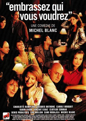 Embrassez Qui Vous Voudrez (2002) - poster