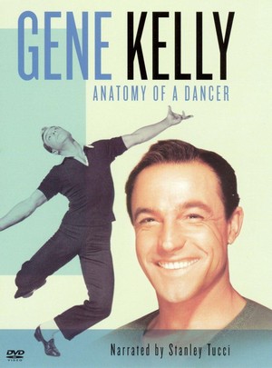 Gene Kelly: Anatomy of a Dancer (2002) - poster
