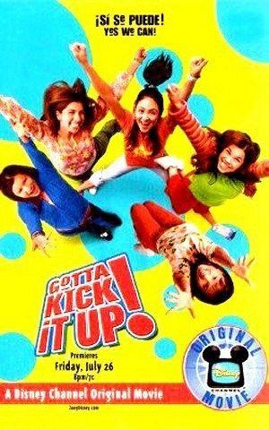 Gotta Kick It Up! (2002) - poster