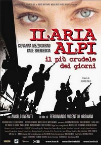 Ilaria Alpi - Il Più Crudele dei Giorni (2002) - poster