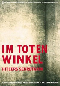 Im Toten Winkel - Hitlers Sekretärin (2002) - poster