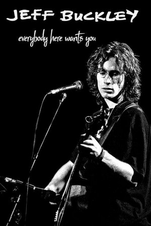 Jeff Buckley: Everybody Here Wants You (2002) - poster