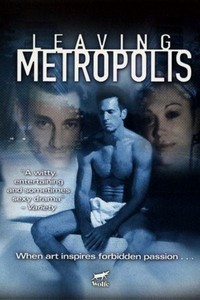 Leaving Metropolis (2002) - poster