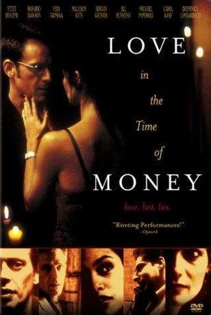Love In the Time of Money (2002) - poster