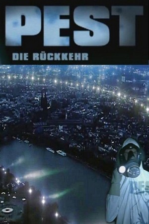 Pest - Die Rückkehr (2002) - poster