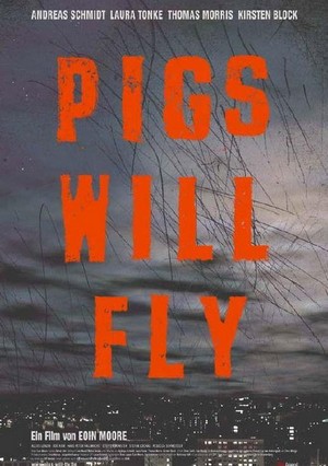 Pigs will Fly (2002) - poster